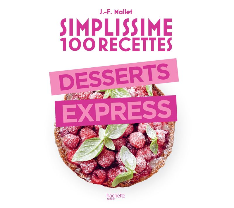 Livre de cuisine HACHETTE Simplissime desserts express
